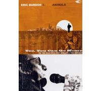 Eric Burdon & The An - Yes You Can Go Home