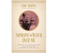Eric Burns Someone to Watch Over Me (Copertina rigida)