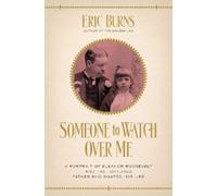 Eric Burns Someone to Watch Over Me (Tascabile)