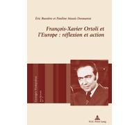 Éric Bussière Pauline Mas François-Xavier Ortoli Et l'Europe: Réflex (Tascabile)