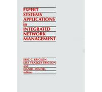 Eric C. Ericson Expert Systems Applications in Integrated Network Ma (Tascabile)