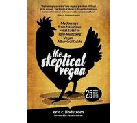 Eric C. Lindstrom The Skeptical Vegan (Copertina rigida)