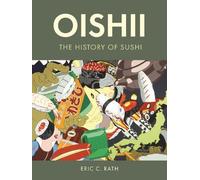 Eric C. Rath Oishii (Copertina rigida)
