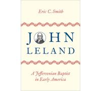 Eric C. Smith John Leland (Copertina rigida)
