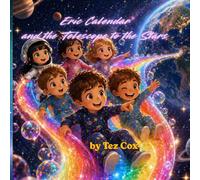 Eric Calendar and the Telescope to the Stars
