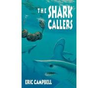 Eric Campbell The Shark Callers (Tascabile)