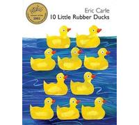 Eric Carle 10 Little Rubber Ducks (Copertina rigida)