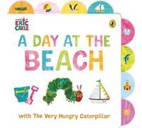 Eric Carle A Day at the Beach with The Very Hungry Caterpilla (Libro di cartone)