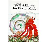 Eric Carle A House for Hermit Crab (Copertina rigida)