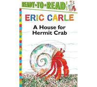 Eric Carle A House for Hermit Crab/Ready-To-Read Level 2 (Copertina rigida)
