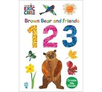 Eric Carle Brown Bear and Friends 123 (World of Eric Carle) (Libro di cartone)