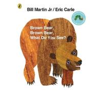 Eric Carle Brown Bear, Brown Bear, What Do You See? (Tascabile)