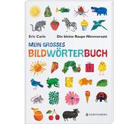 Eric Carle Die kleine Raupe Nimmersatt - Mein großes Bildwört (Copertina rigida)