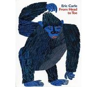 Eric Carle From Head to Toe (Copertina rigida)