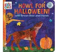 Eric Carle Howl for Halloween with Brown Bear and Friends (Libro di cartone)