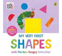 Eric Carle My Very First Shapes with The Very Hungry Caterpil (Libro di cartone)