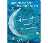 Eric Carle Papa, Please Get the Moon for Me (Libro di cartone)