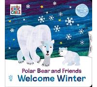 Eric Carle Polar Bear and Friends Welcome Winter (Libro di cartone)