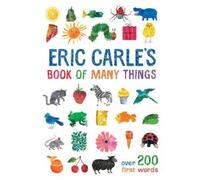 Eric Carle The Eric Carle's Book of Many Things (Copertina rigida)