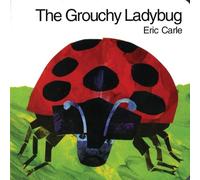 The Grouchy Ladybug Board Book