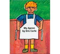 Eric Carle The My Apron (Copertina rigida)