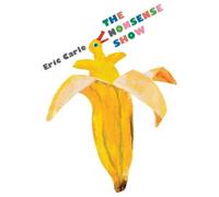 Eric Carle The Nonsense Show (Copertina rigida)