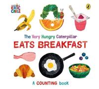 Eric Carle The Very Hungry Caterpillar Eats Breakfast (Libro di cartone)