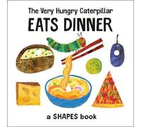 Eric Carle The Very Hungry Caterpillar Eats Dinner (Libro di cartone)