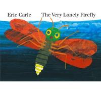 Eric Carle The Very Lonely Firefly board book (Libro di cartone)