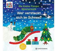 Eric Carle Ulli un Die kleine Raupe Nimmersatt - Wer versteck (Copertina rigida)