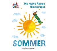 Eric Carle Ulli und Herbert Günth Die kleine Raupe Nimmersatt - Somm (Tascabile)