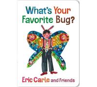 Eric Carle What's Your Favorite Bug? (Libro di cartone)