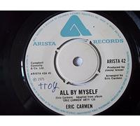 Eric Carmen – All By Myself – Vinile 7" 45 – Arista