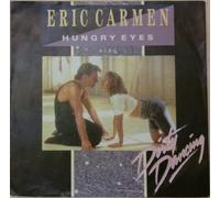 Eric Carmen - Hungry eyes (1987/88) / Vinyl single [Vinyl-Single 7'']