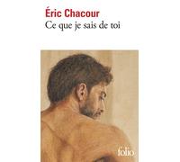 Eric Chacour Ce que je sais de toi: Roman (Tascabile)