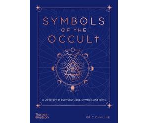 Eric Chaline Symbols of the Occult (Copertina rigida)