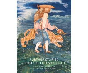 Eric Cheetham Further Stories From The Old Silk Road (Tascabile)