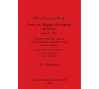 Eric Christians Saxo Grammaticus Danorum Regum Heroumque Historia Bo (Tascabile)