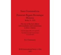 Eric Christians Saxo Grammaticus Danorum Regum Heroumque Historia Bo (Tascabile)