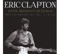 ERIC CLAPTON - AFTER MIDNIGHT IN DUBLIN 2CD - CD - K72z