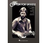 Eric Clapton Eric Clapton for Ukulele (Tascabile)