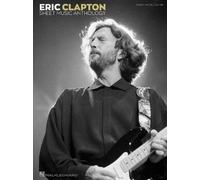 Eric Clapton Eric Clapton Sheet Music Anthology (Tascabile)