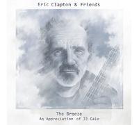 Clapton Eric & Friends - The Breeze An Appreciation Of Jj Cale