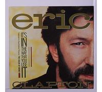 ERIC CLAPTON - it's in the way that you use it / grand illusion