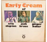 Eric Clapton / Jack Bruce / Ginger Baker - Early Cream