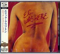 Eric Clapton Live SHMCD "E.C. Was Here" '74-75 Japan OBI NUOVO