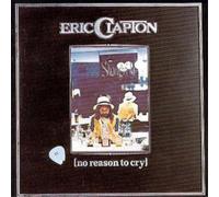 Clapton Eric - No Reason To Cry