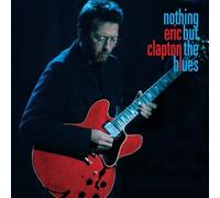 Eric Clapton Nothing But the Blues (CD) Album