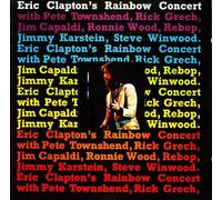 Eric Clapton S Rainbow Concert