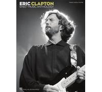 Eric Clapton – Eric Clapton Sheet Music Anthology – Piano / Vocal / Guitar – Tascabile